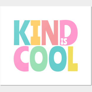 KIND IS COOL sweet lettering design in pastels for nice humans Posters and Art